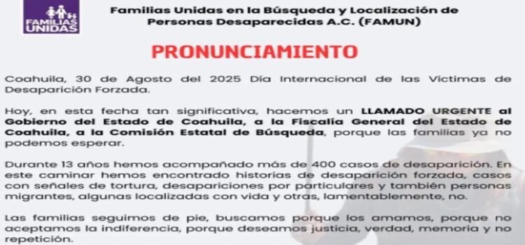 La FAMUN exige al Gobierno de Coahuila y a la Comisión de Búsqueda acciones inmediatas ante crisis de desapariciones