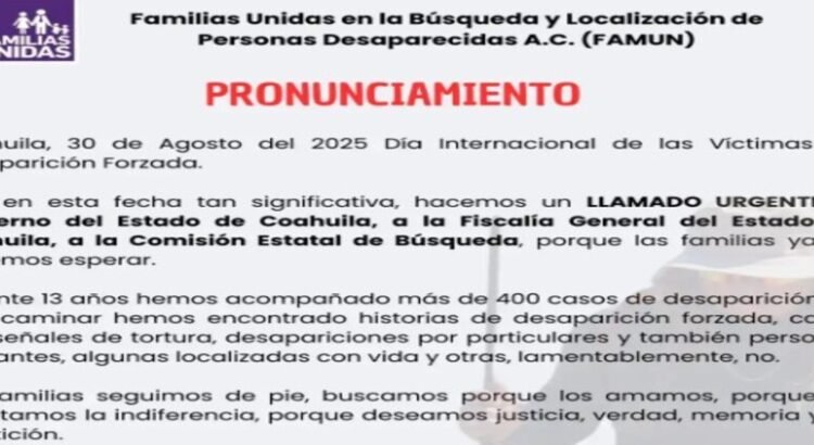 La FAMUN exige al Gobierno de Coahuila y a la Comisión de Búsqueda acciones inmediatas ante crisis de desapariciones